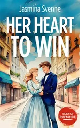 Svenne |  Her Heart To Win | eBook | Sack Fachmedien