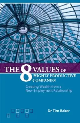 Baker |  The 8 Values of Highly Productive Companies | eBook | Sack Fachmedien