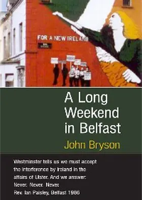 Bryson |  A Long Weekend In Belfast | eBook | Sack Fachmedien
