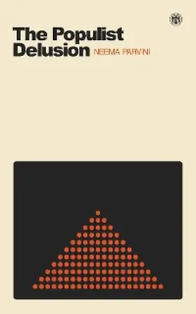 Parvini |  The Populist Delusion | eBook | Sack Fachmedien