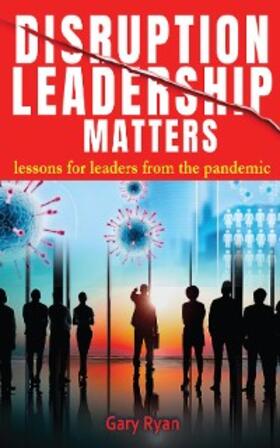 Ryan |  Disruption Leadership Matters | eBook | Sack Fachmedien