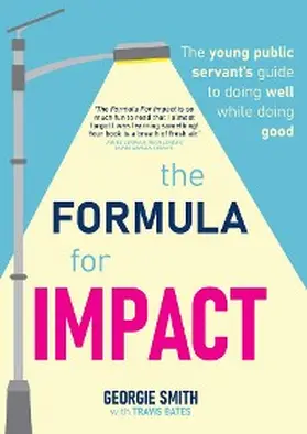 Smith / Bates |  The Formula for Impact | eBook | Sack Fachmedien