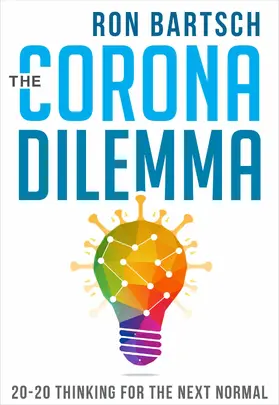 Bartsch |  The Corona Dilemma | eBook | Sack Fachmedien