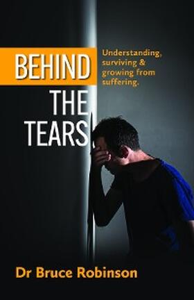 Robinson |  Behind The Tears | eBook | Sack Fachmedien