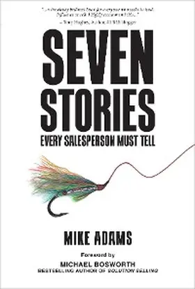 Adams |  Seven Stories Every Salesperson Must Tell | eBook | Sack Fachmedien