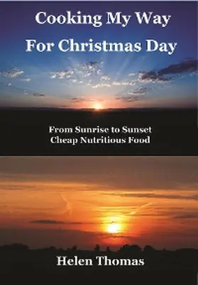 Thomas |  Cooking My Way for Christmas Day | eBook | Sack Fachmedien