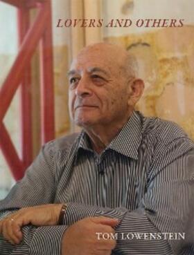 Lowenstein |  Lovers and Others | eBook | Sack Fachmedien