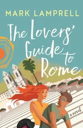 Lamprell |  The Lovers' Guide to Rome | eBook | Sack Fachmedien