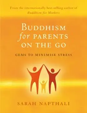 Napthali |  Buddhism for Parents On the Go | eBook | Sack Fachmedien