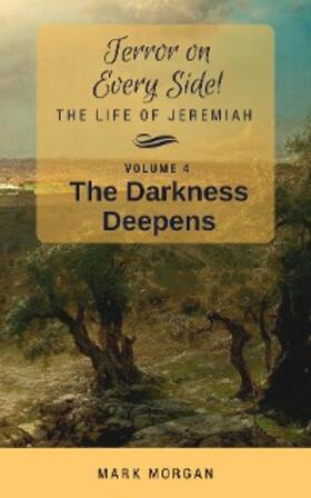 Morgan |  The Darkness Deepens | eBook | Sack Fachmedien