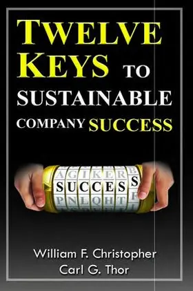 Christopher / Thor |  Twelve Keys to Sustainable Company Success | Buch |  Sack Fachmedien