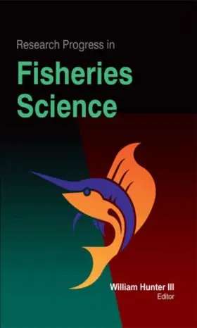 William Hunter / Hunter |  Research Progress in Fisheries Science | Buch |  Sack Fachmedien