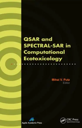 Putz |  QSAR and SPECTRAL-SAR in Computational Ecotoxicology | Buch |  Sack Fachmedien