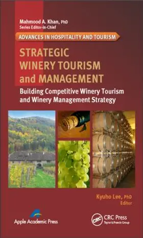 Lee |  Strategic Winery Tourism and Management | Buch |  Sack Fachmedien