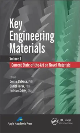 Balköse / Horak / Šoltés |  Key Engineering Materials, Volume 1 | Buch |  Sack Fachmedien