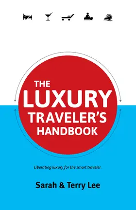 Lee |  Luxury Traveler's Handbook | eBook | Sack Fachmedien