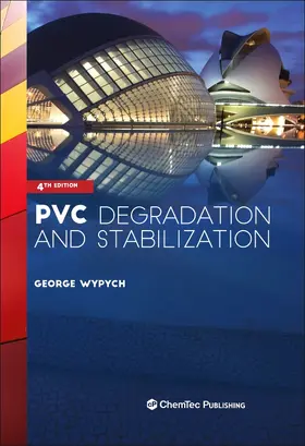 Wypych |  PVC Degradation and Stabilization | Buch |  Sack Fachmedien