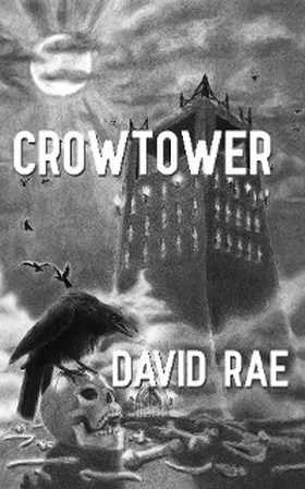 Rae |  Crowtower | eBook | Sack Fachmedien