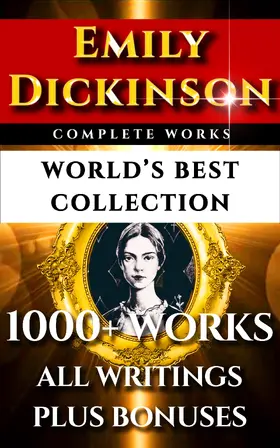 Dickinson / Marks |  Emily Dickinson Complete Works - World's Best Collection | eBook | Sack Fachmedien