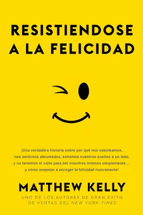 Kelly |  Resistiendose a La Felicidad | eBook | Sack Fachmedien