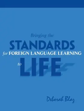 Blaz |  Bringing Standards for Foreign Language Learning to Life | Buch |  Sack Fachmedien
