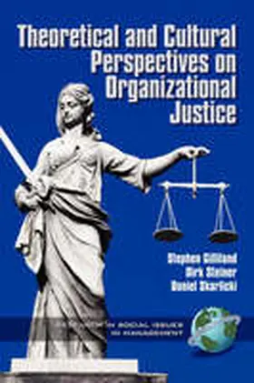 Gilliland |  Theoretical and Cultural Perspectives on Organizational Justice (PB) | Buch |  Sack Fachmedien