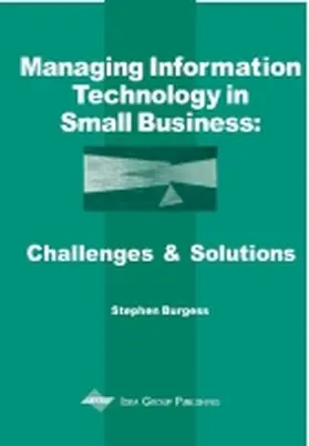 Burgess |  Managing Information Technology in Small Businesses | Buch |  Sack Fachmedien