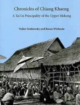 Grabowsky |  Chronicles of Chiang Khaeng | Buch |  Sack Fachmedien