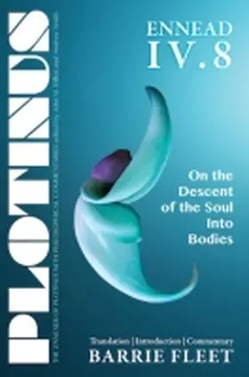 Fleet / Smith / Dillon |  Plotinus Ennead IV.8: On the Descent of the Soul Into Bodies | Buch |  Sack Fachmedien