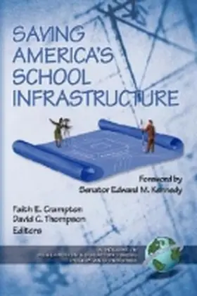 Collignon / Crampton |  Saving America's School Infrastructure (PB) | Buch |  Sack Fachmedien