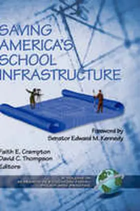 Crampton |  Saving America's School Infrastructure (Hc) | Buch |  Sack Fachmedien