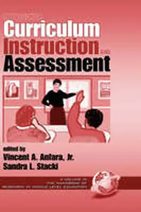 Anfara / Stacki |  Middle School Curriculum, Instruction, and Assessment (Hc) | Buch |  Sack Fachmedien