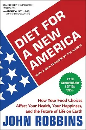 Robbins |  Diet for a New America 25th Anniversary Edition | eBook | Sack Fachmedien
