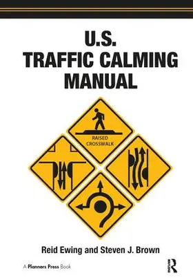 Ewing |  U.S. Traffic Calming Manual | Buch |  Sack Fachmedien