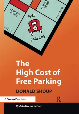 Shoup |  The High Cost of Free Parking | Buch |  Sack Fachmedien