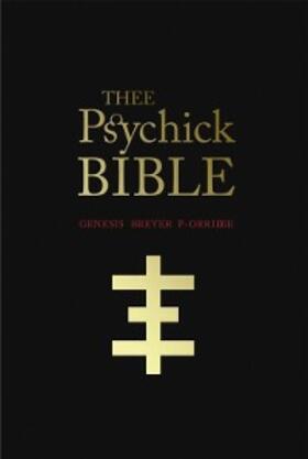 P-Orridge / Louv |  THEE PSYCHICK BIBLE | eBook | Sack Fachmedien