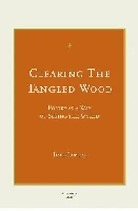 Lawless |  Clearing the Tangled Wood: Poetry as a Way of Seeing the World | Buch |  Sack Fachmedien
