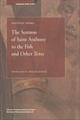 Vieira |  The Sermon of Saint Anthony to the Fish and Other Texts: Volume 5 | Buch |  Sack Fachmedien