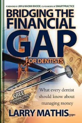 Mathis |  Bridging the Financial Gap for Dentists | eBook | Sack Fachmedien