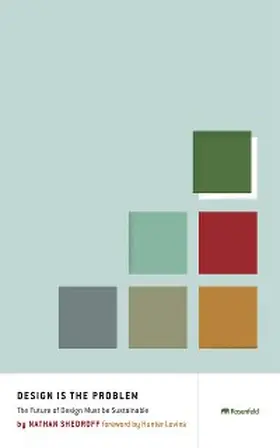 Shedroff |  Design Is The Problem | eBook | Sack Fachmedien