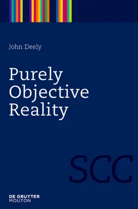 Deely | Purely Objective Reality | Buch | 978-1-934078-08-2 | sack.de