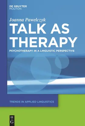Pawelczyk |  Talk as Therapy | Buch |  Sack Fachmedien