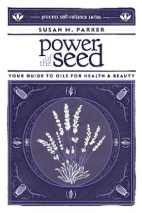 Parker |  Power of the Seed | eBook | Sack Fachmedien