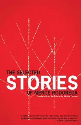 Rodoreda |  The Selected Stories of Mercè Rodoreda | eBook | Sack Fachmedien