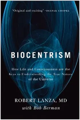 Lanza / Berman |  Biocentrism | eBook | Sack Fachmedien