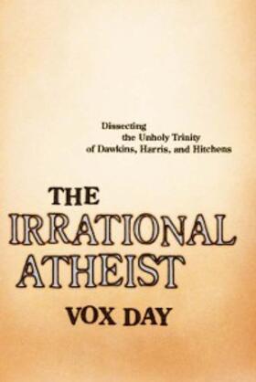 Day |  The Irrational Atheist | eBook | Sack Fachmedien