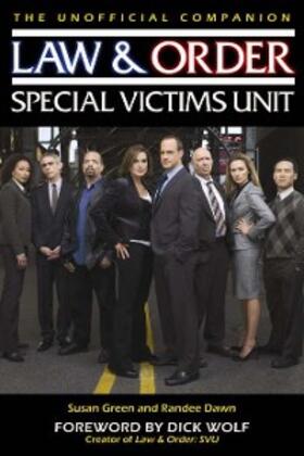 Green / Dawn |  Law & Order: Special Victims Unit Unofficial Companion | eBook | Sack Fachmedien