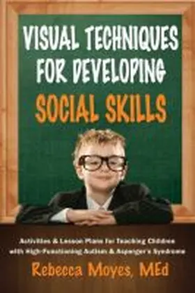 Moyes |  Visual Techniques for Developing Social Skills | Buch |  Sack Fachmedien