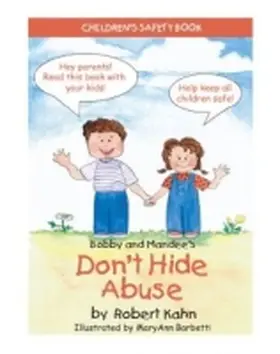 Kahn |  Bobby and Mandee's Don't Hide Abuse | Buch |  Sack Fachmedien