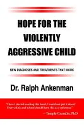 Ankenman |  Hope for the Violently Aggressive Child | Buch |  Sack Fachmedien